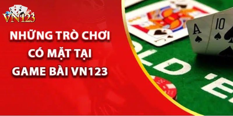 Top tựa game ăn khách nhất trong trò chơi bài đổi thưởng